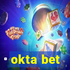 okta bet